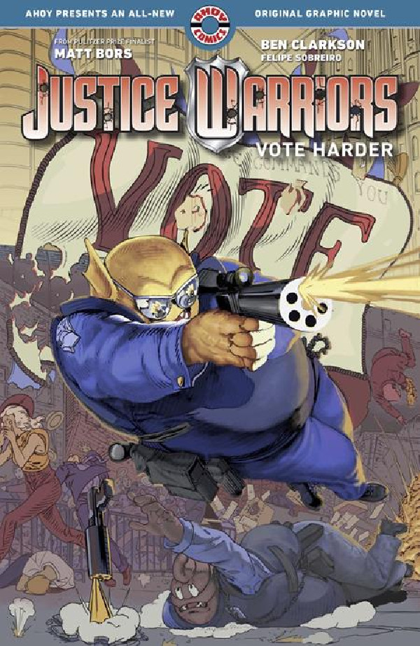 JUSTICE WARRIORS TP VOL 2 VOTE HARDER