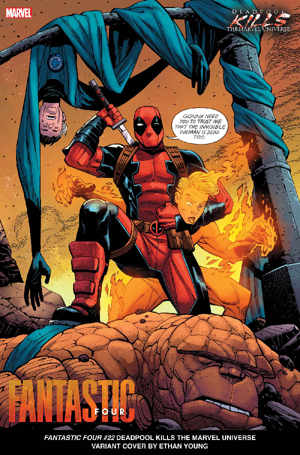 FANTASTIC FOUR 22 ETHAN YOUNG DEADPOOL KILLS THE MARVEL UNIVERSE VARIANT [BH, D PWX]