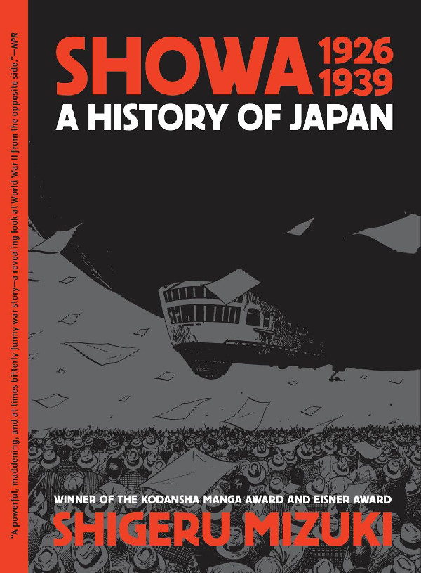 SHOWA HISTORY OF JAPAN GN VOL 01 1926 -1939 SHIGERU MIZUKI (