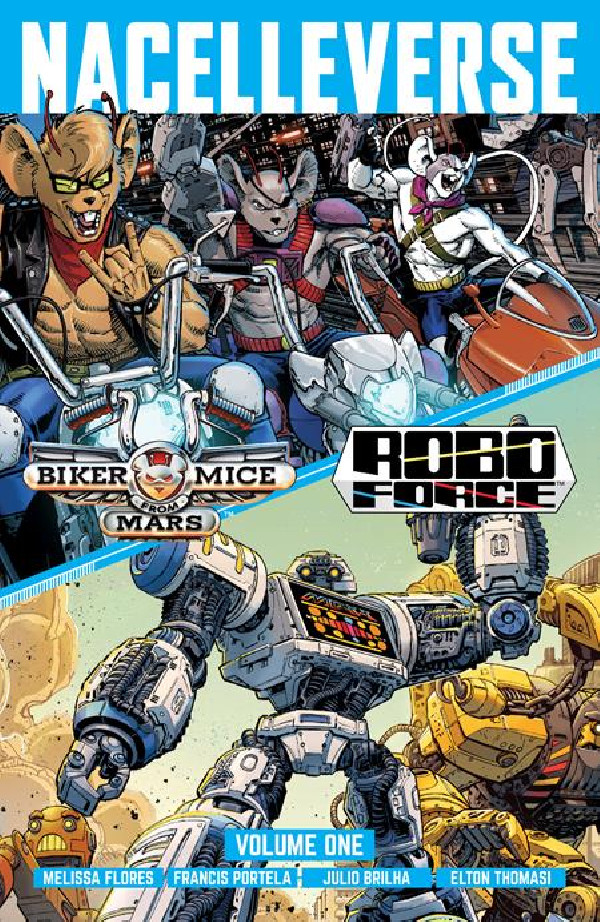 NACELLEVERSE TP VOL 1 BIKER MICE FROM MARS & ROBOFORCE