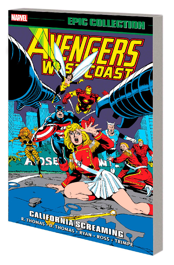 AVENGERS WEST COAST EPIC COLLECTION: CALIFORNIA SCREAMING
