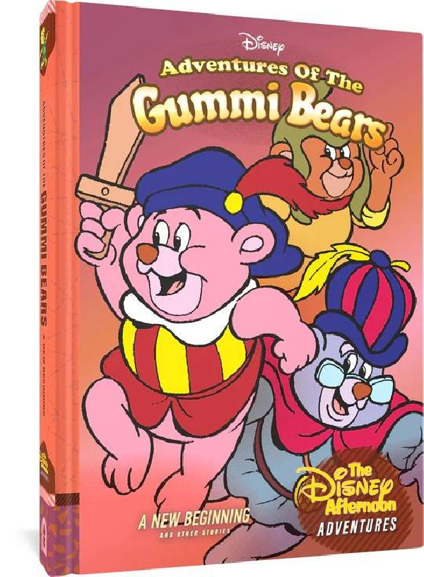 ADVENTURES OF THE GUMMI BEARS A NEW BEGINNING HC