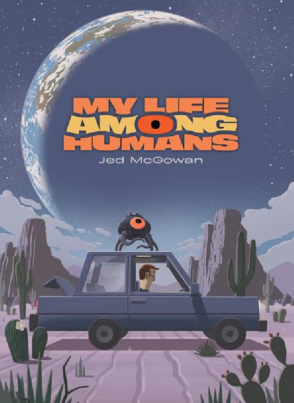 MY LIFE AMONG HUMANS HC (MR)