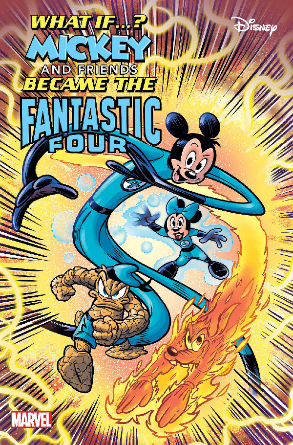 MARVEL & DISNEY: WHAT IF...? MICKEY & FRIENDS BECAME THE FANTASTIC FOUR 1