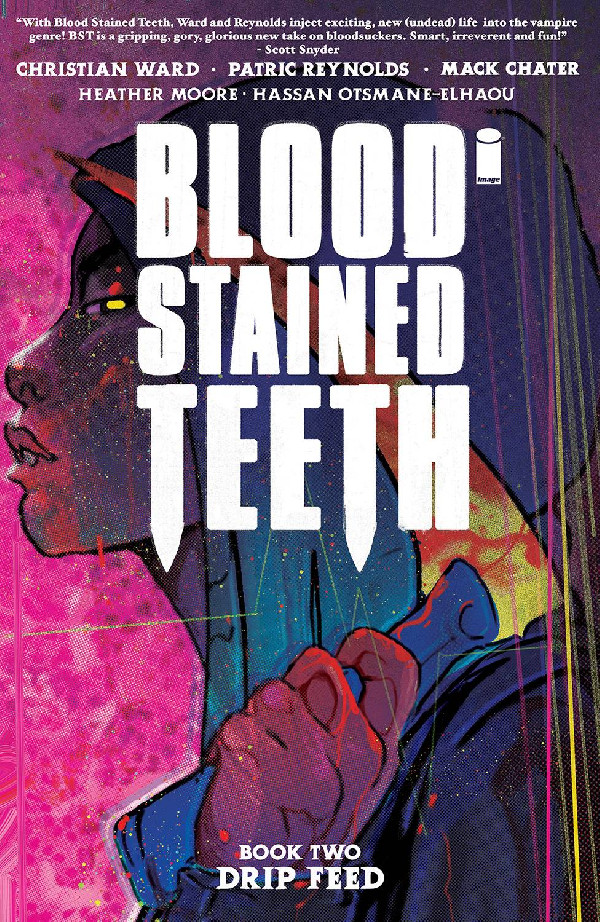 BLOOD STAINED TEETH TP VOL 02 DRIP FEED (MR)