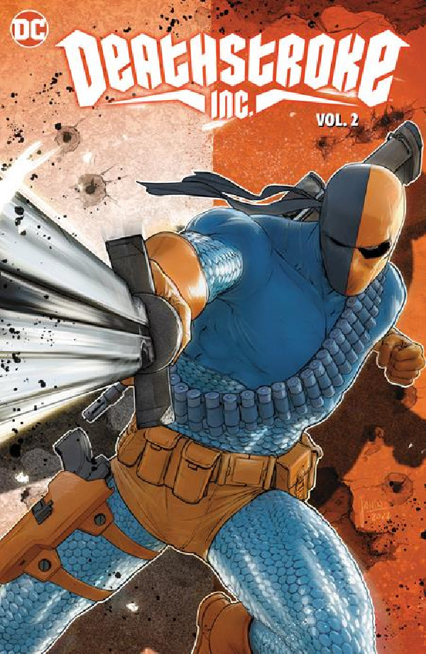 DEATHSTROKE INC HC VOL 02 YEAR ONE