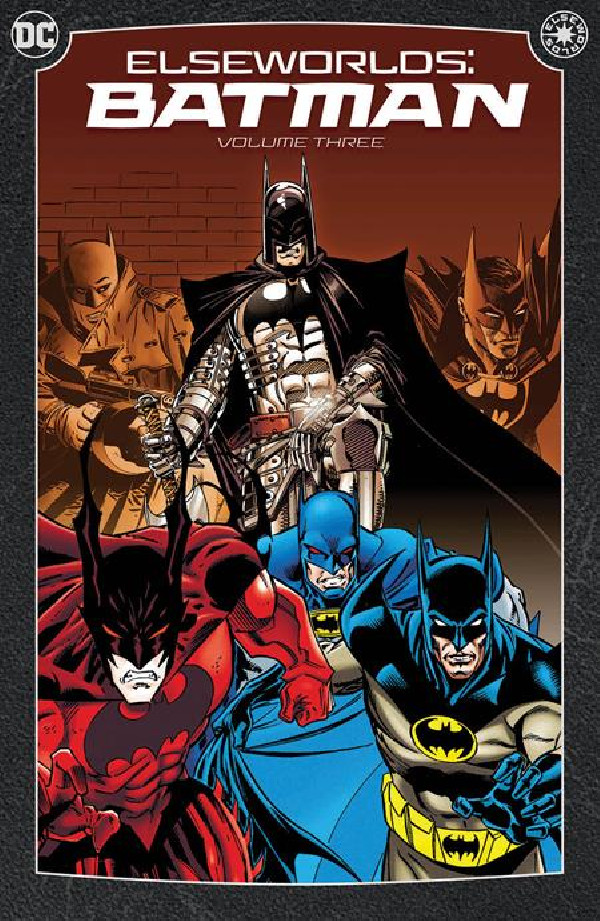 ELSEWORLDS BATMAN TP VOL 03 (2024 EDITION)