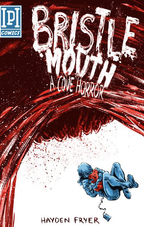 BRISTLEMOUTH A COVE HORROR TP