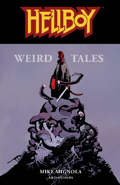 HELLBOY WEIRD TALES TP 