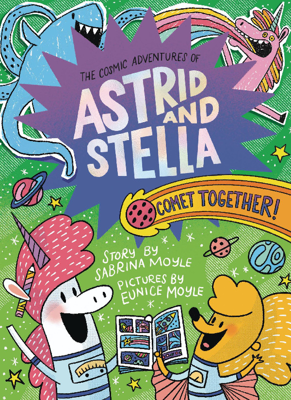 COSMIC ADV OF ASTRID & STELLA GN COMET TOGETHER