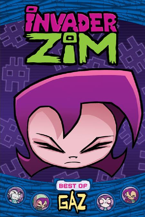 INVADER ZIM TP BEST OF GAZ