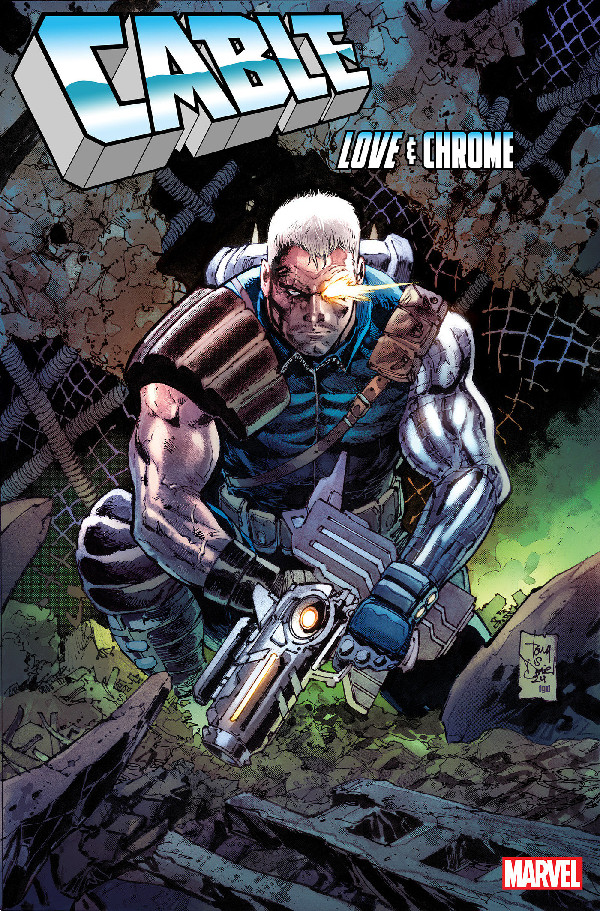 CABLE: LOVE AND CHROME 2 TONY DANIEL VARIANT