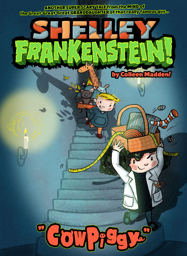 Shelley Frankenstein! (Book One): CowPiggy