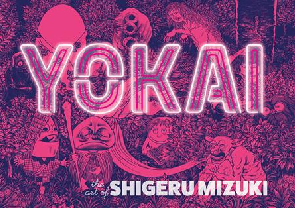 YOKAI HC THE ART OF SHIGERU MIZUKI