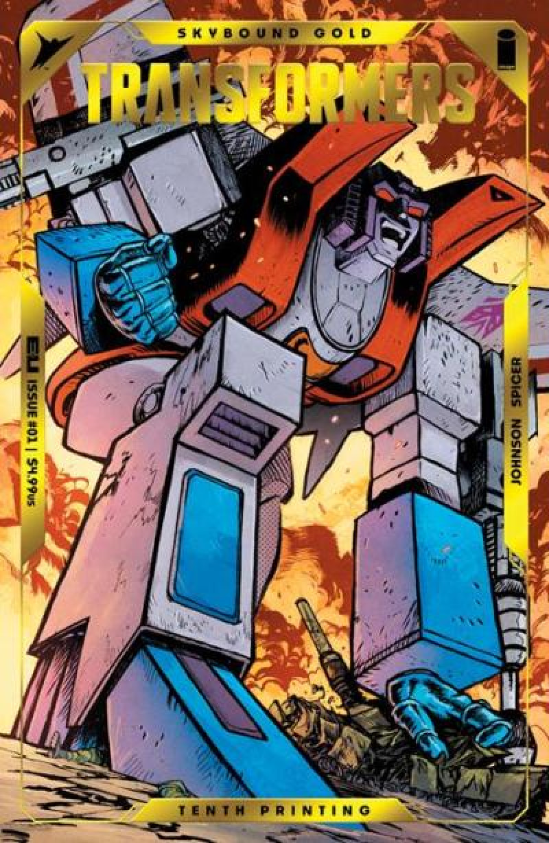 TRANSFORMERS 1 10th PRINTING CVR B DANIEL WARREN JOHNSON AND MIKE SPICER STARSCREAM GOLD FOIL EMBOSSED