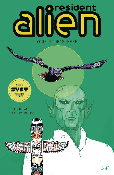 RESIDENT ALIEN TP VOL 06 YOUR RIDES HERE