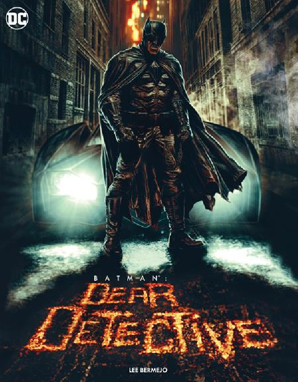 BATMAN DEAR DETECTIVE 1 (ONE SHOT) CVR A LEE BERMEJO
