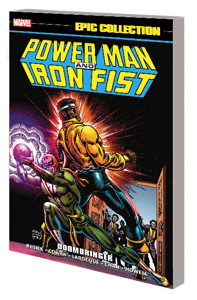 POWER MAN AND IRON FIST EPIC COLLECTION TP DOOMBRINGER